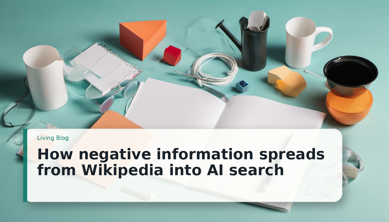 How Wikipedia Can Carry Reputation Risk Into AI Answers