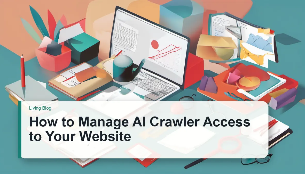 Managing AI Crawlers Without Blocking Real Opportunity